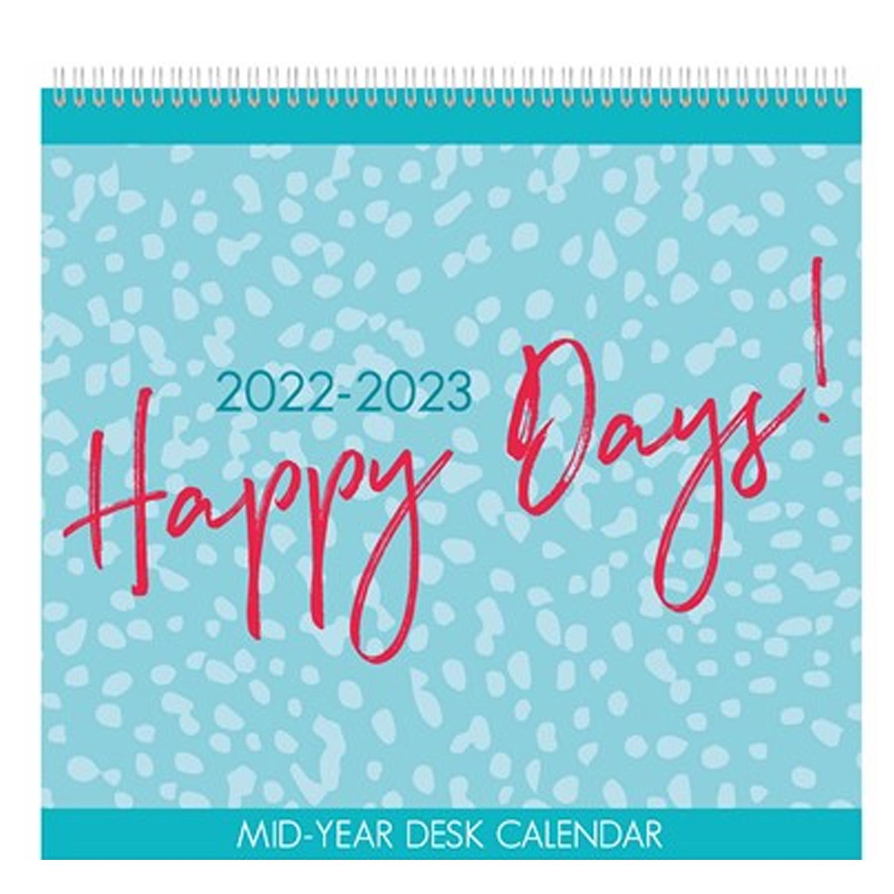2022-2023 Mid Year Desk Calendar Month to View - Happy Days