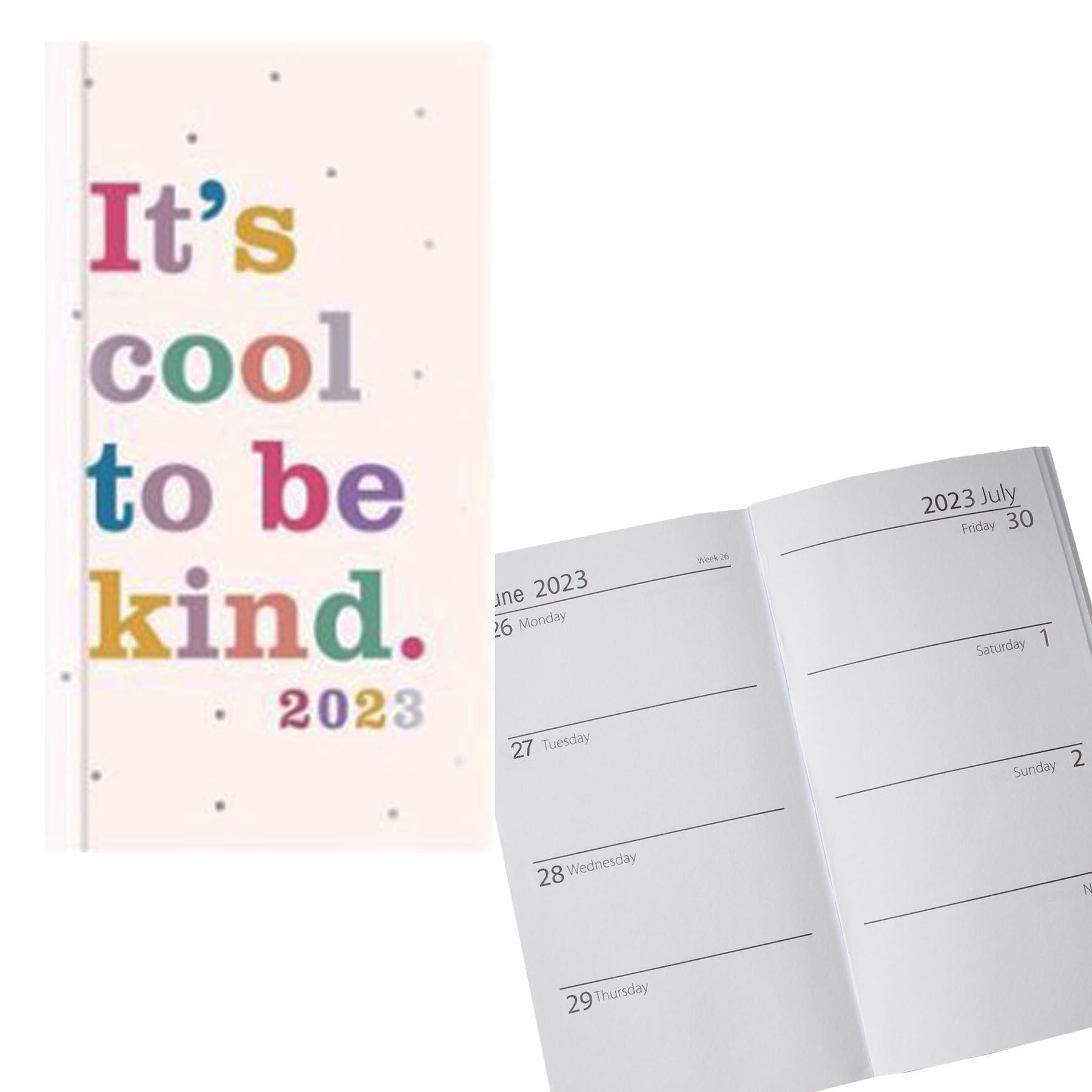 2023 Slimline Diary Padded PU Cover Week to View - Cool to be Kind