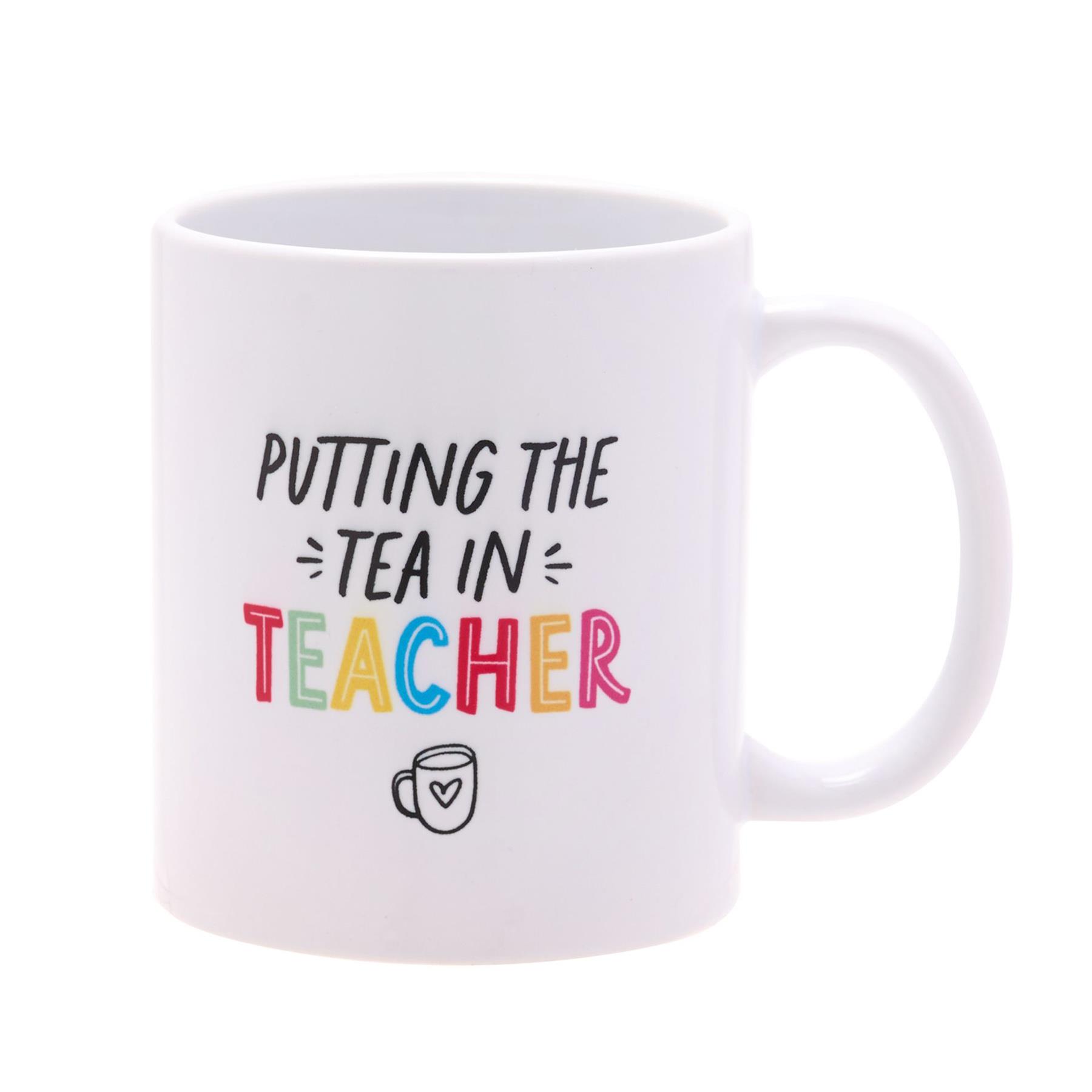 Putting the Tea in Teacher Mug Teacher Thank You Gifts End of Term Gift
