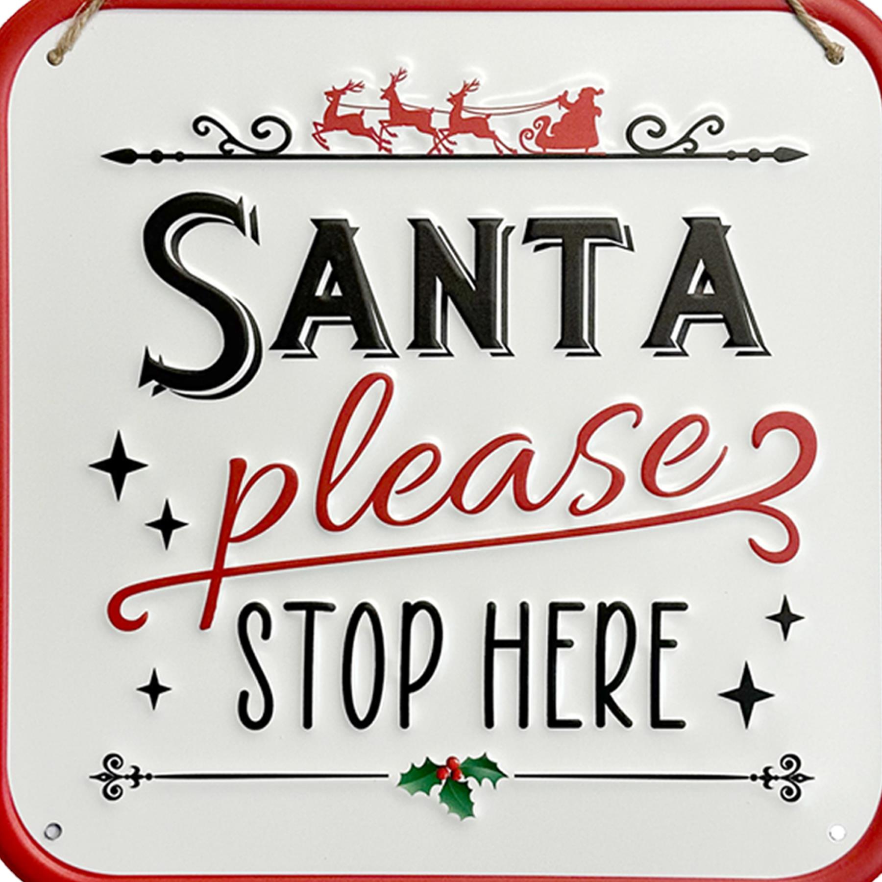 Christmas Santa Stop Here Metal Sign 30cm x 30cm