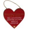 Valentine Heart Plaque Red Hanging Decoration Everyday I Love You More and More...