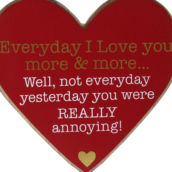 Valentine Heart Plaque Red Hanging Decoration Everyday I Love You More and More...