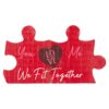 Valentine Red Heart Plaque Double Puzzle Piece Decoration - We Fit Together