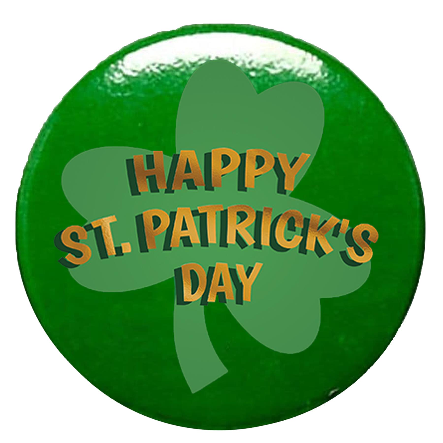 St Patricks Day Large Pin Badge "Happy St. Patricks Day" Green Novelty Dress Up