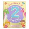 Children's Book 'Stories for 2 Year Olds' Large Print Padded Hardback
