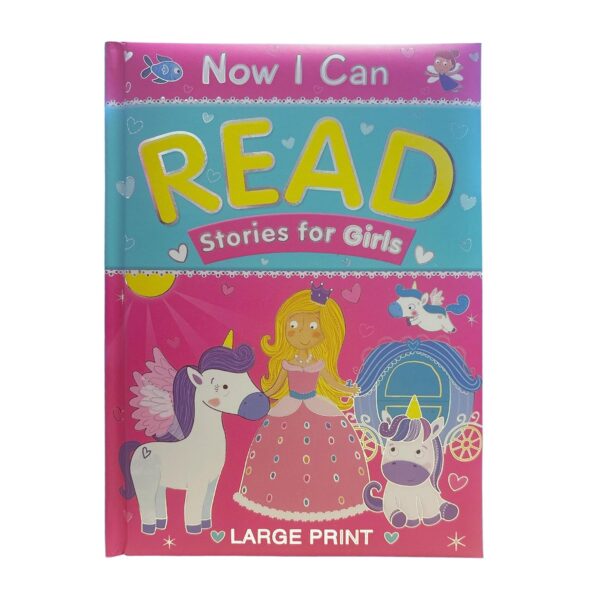 Children's Book 'Now I Can Read Stories for Girls' Large Print Padded Hardback